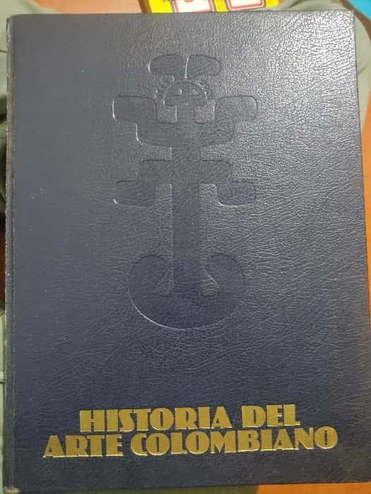 Explorando la Riqueza Cultural: Reseña de «Historia del Arte Colombiano»