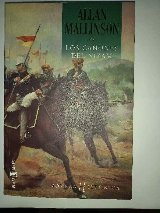 Descubre la Epopeya Militar en «Los Cañones del Nizam» de Allan Mallinson