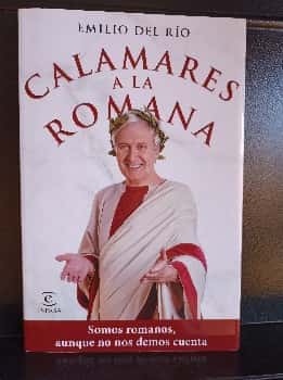 Libro de segunda mano: Calamares a la romana: somos romanos aunque no nos demos cuenta