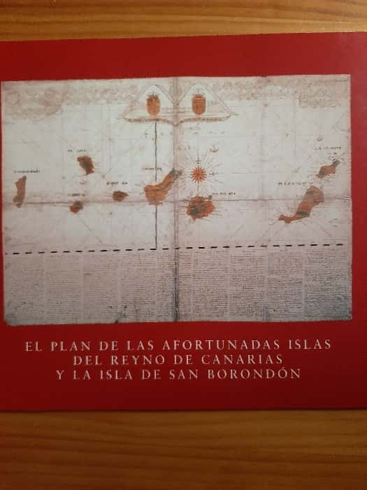 El Plan de las Afortunadas Islas: Enigmas y Misterios Canarios por Juan Tous Melia