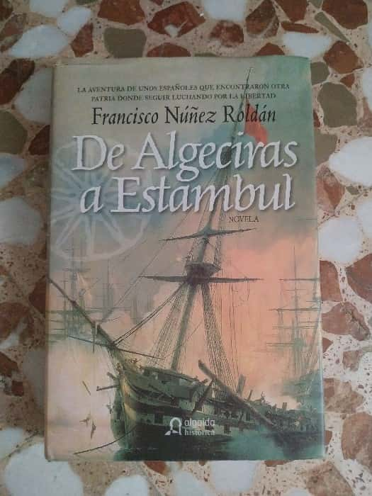 ¡Un Viaje Épico de Algeciras a Estambul con Francisco Núñez Roldán!