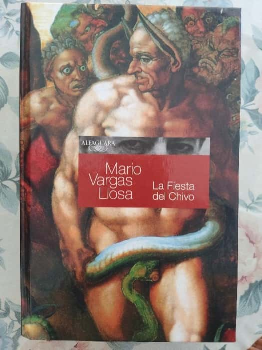 La Dictadura en las Páginas: La Fiesta del Chivo de Mario Vargas Llosa