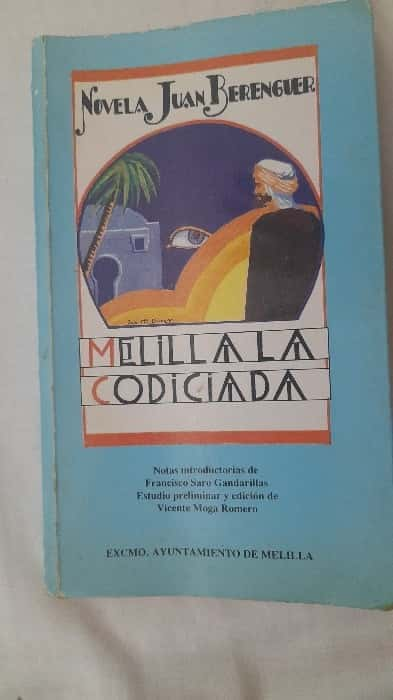 Melilla, la codiciada