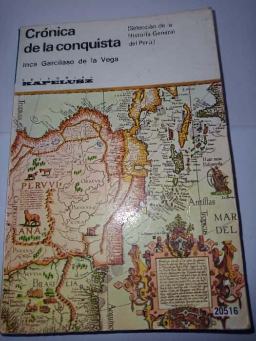 Testimonio Inmortal: «Crónica de la Conquista» de Inca Garcilaso de la Vega