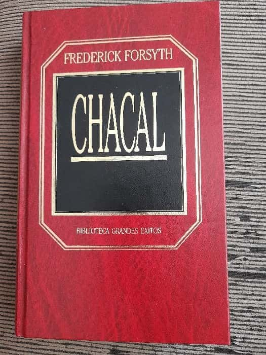 Intriga y Suspenso: «Chacal» de Frederick Forsyth