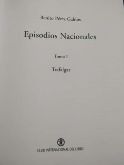 En las Olas de la Historia: «Trafalgar» por Benito Pérez Galdós