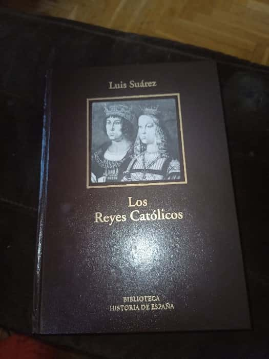 Descubre los Entresijos de la Historia con «Los Reyes Católicos» de Luis Suárez