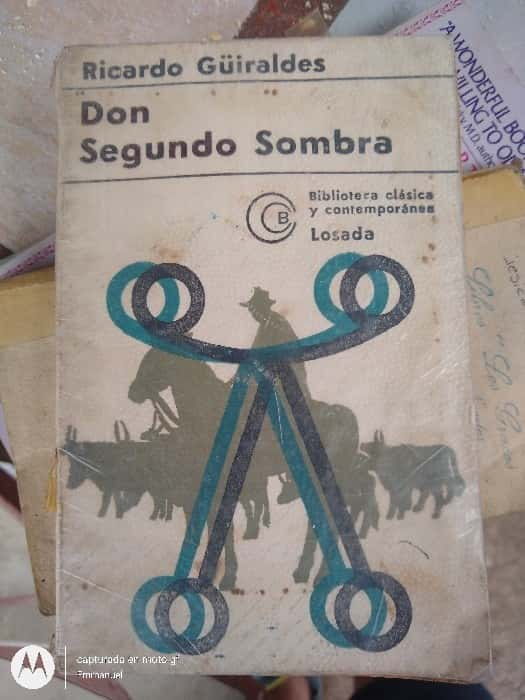 Entre Sombras y Pasiones: Un Viaje Inolvidable con Don Segundo Sombra