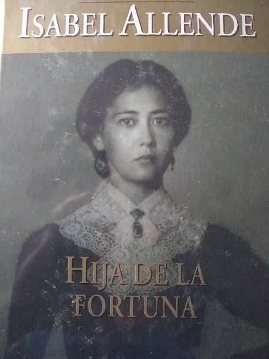 Isabel Allende, hija de la fortuna