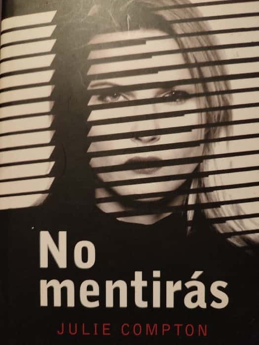 Descubre la Verdad en ‘No mentirás’ de Julie Compton