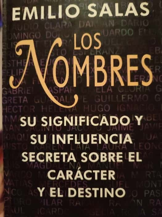 ¡Explora la Magia de «Los Nombres» de Emilio Salas!