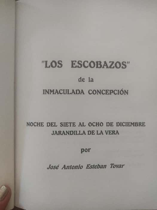 Descubre la Tradición Centenaria: «Los Escobazos de la Inmaculada Concepción» de José Antonio Esteban Tovar