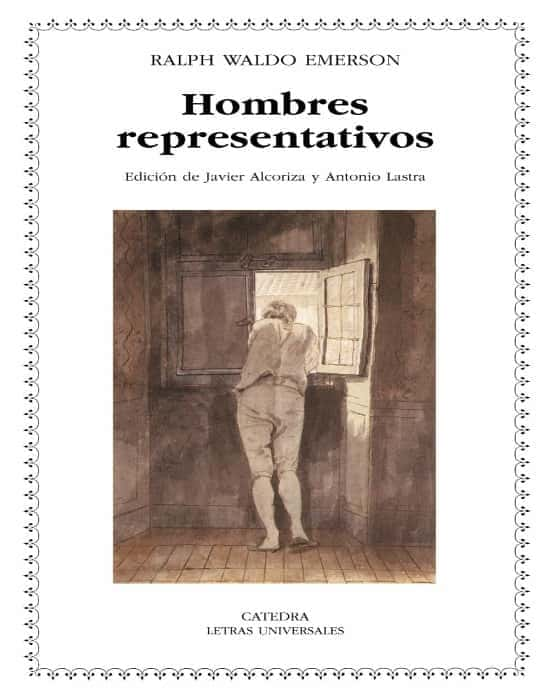 Hombres Representativos: Explorando la Sabiduría de Ralph Waldo Emerson