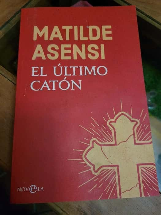 Descubre el Misterio Perdido: «El último Catón» de Matilde Asensi