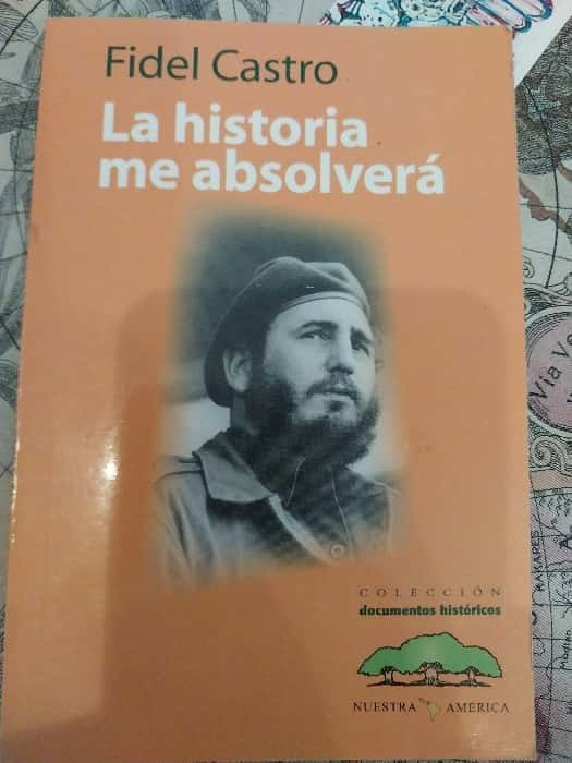 Revolución y Redención: «La Historia Me Absolverá» de Fidel Castro