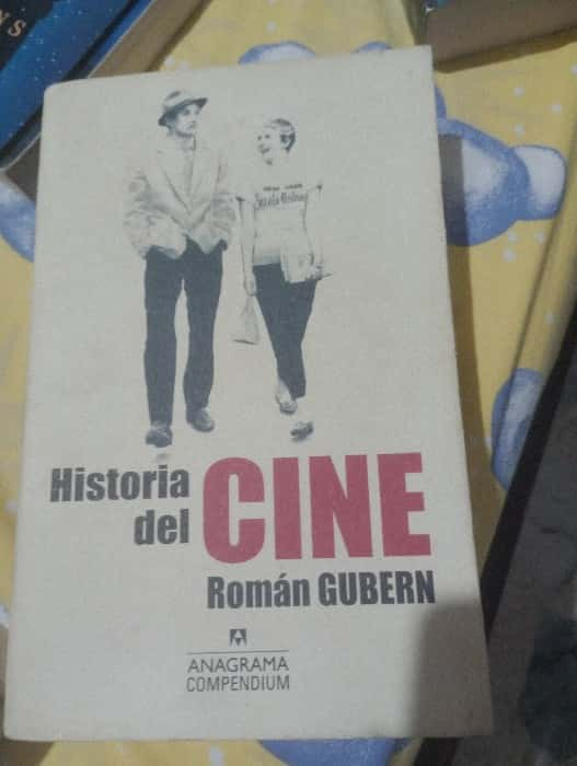 ¡Explora la Magia Cinematográfica con «Historia del Cine» de Román Gubern!