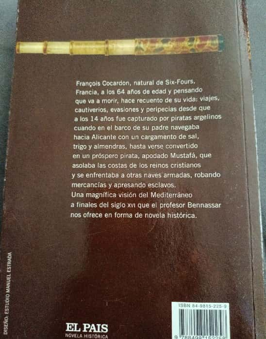 Explorando la Intrigante Historia del Mar Mediterráneo en «El Galeote de Argel» de Bartolomé Bennassar