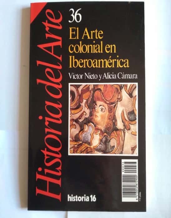 Libro de segunda mano: Historia del Arte. El Arte colonial en Iberoamerica. nº 36