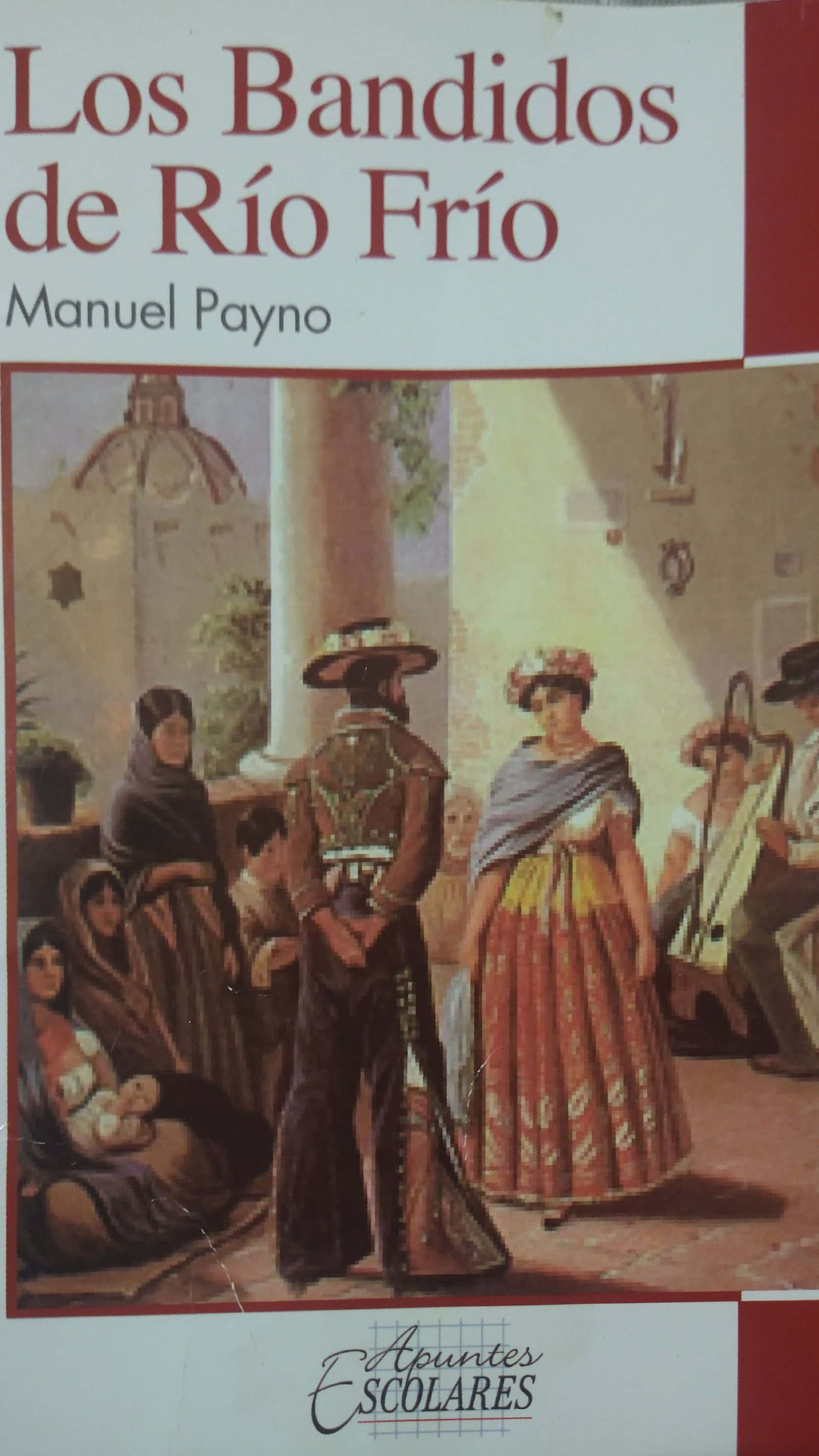 Descubre ‘Los bandidos de Río Frío’ de Manuel Payno: Un Clásico de la Literatura Mexicana