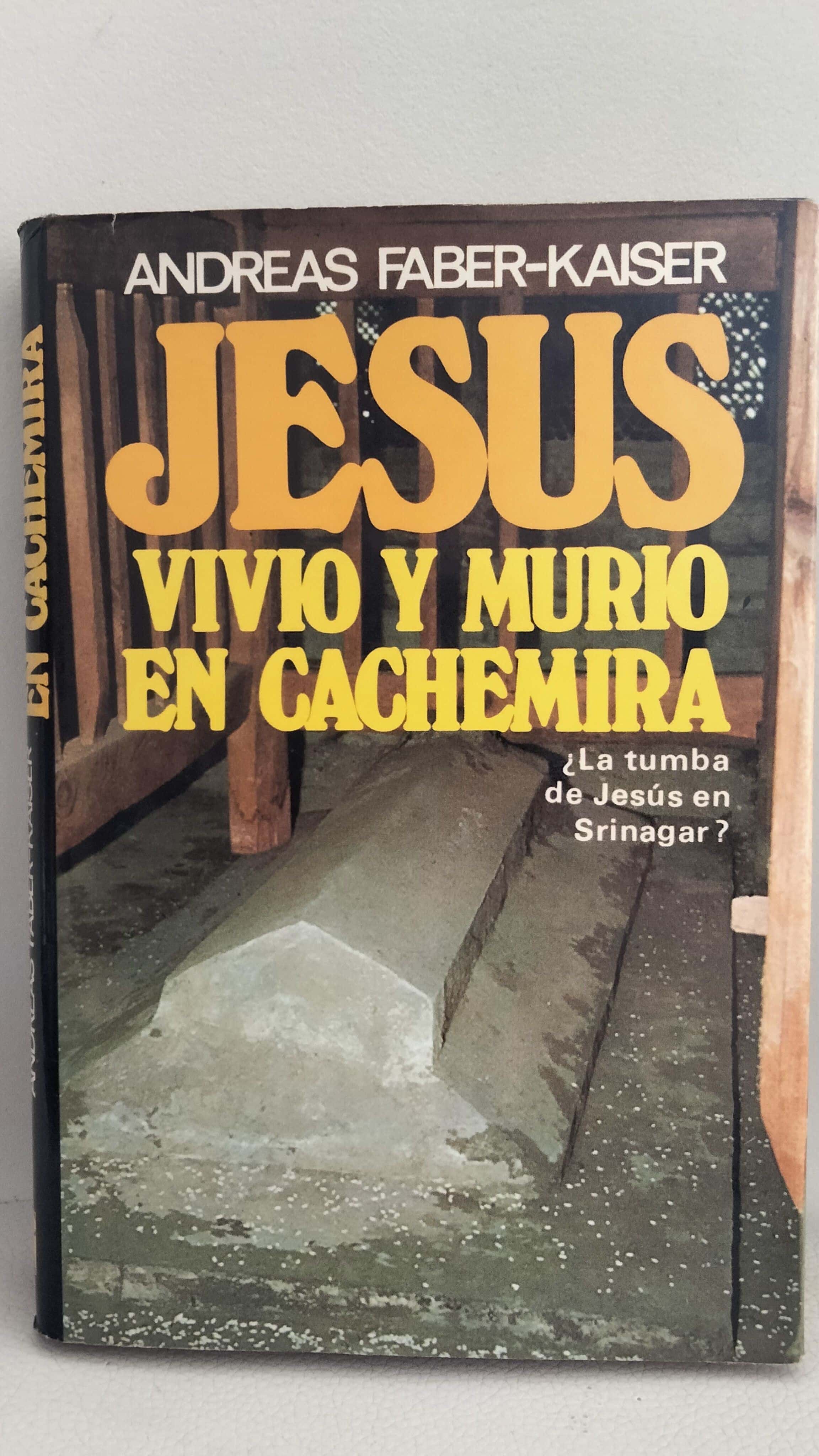 Libro de segunda mano: Jesús vivió y murió en Cachemira