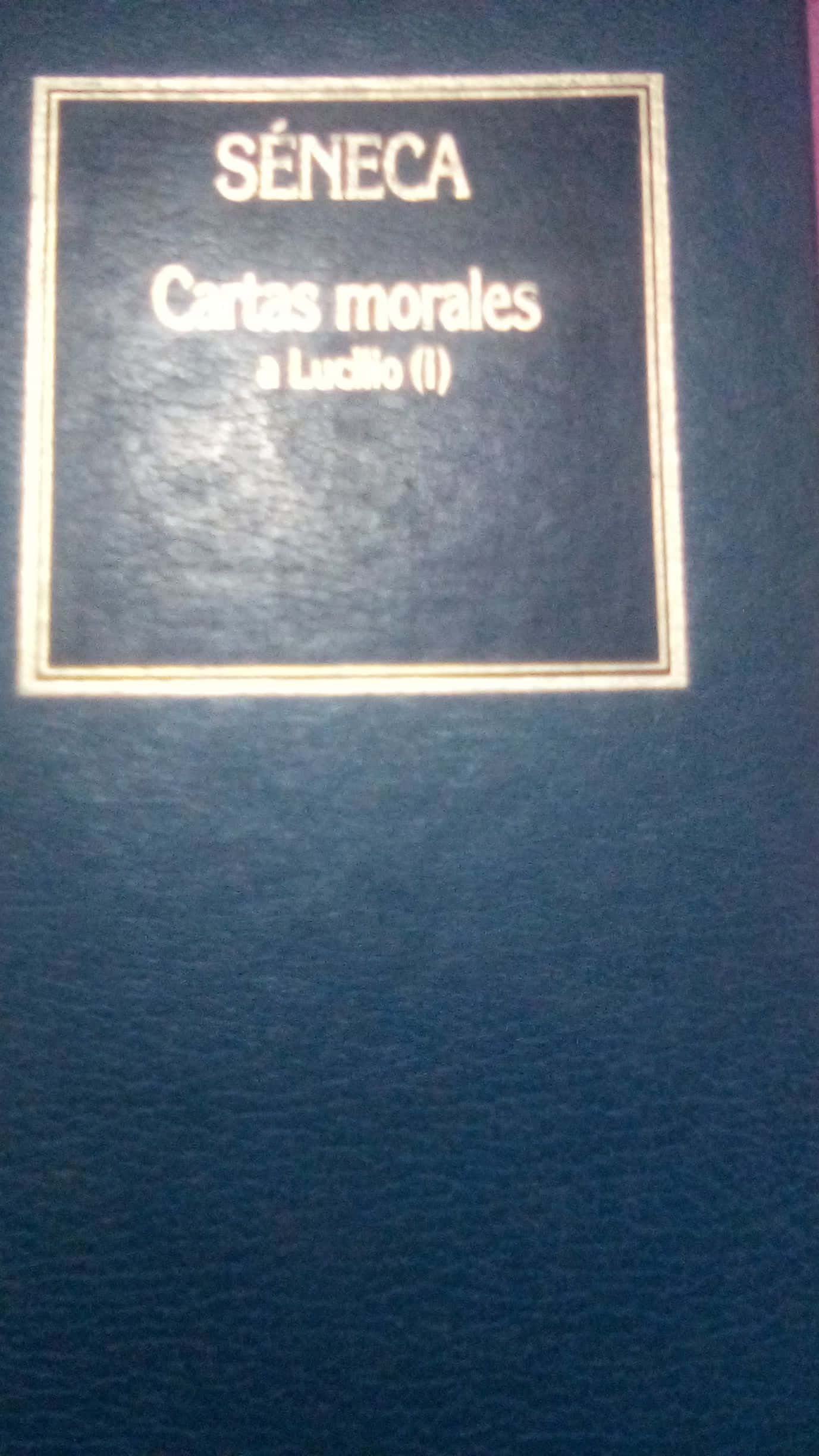 ¡Descubre la sabiduría atemporal de Séneca en estas Cartas Morales a Lucilo I!