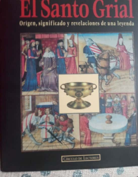 El Santo Grial: En Busca del Tesoro de la Historia