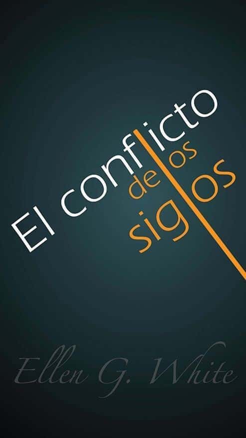 El Conflicto de los Siglos El Conflicto de los Siglos