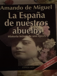 Libro de segunda mano: La España de nuestros abuelos