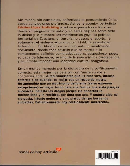 » ¿Políticamente Incorrecta? ¡El libro que te hará reír, llorar y reflexionar sobre la política en España!»