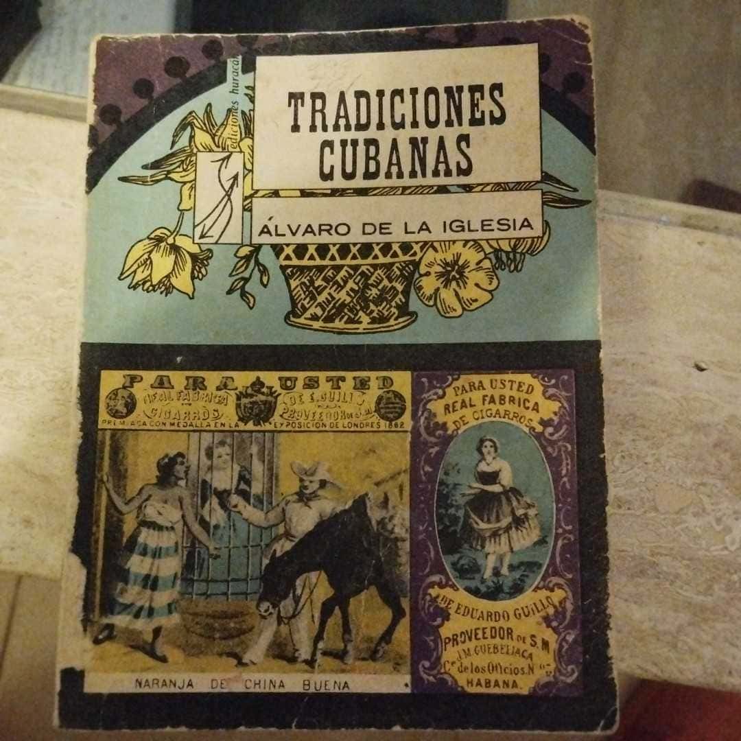 Tradiciones cubanas Tradiciones cubanas