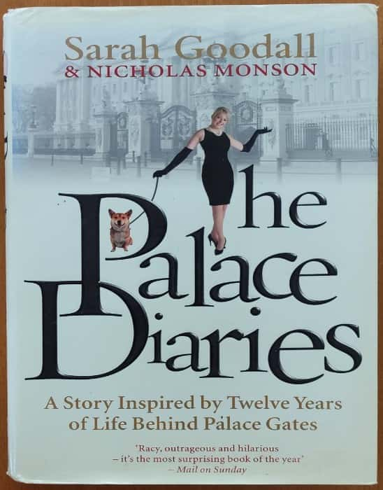 The Palace Diaries A Story Inspired by Twelve Years of Life Behind Palace Gates