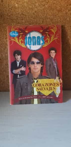 Libro de segunda mano: Jonas - Corazones Salvajes (The Jonas Brothers)