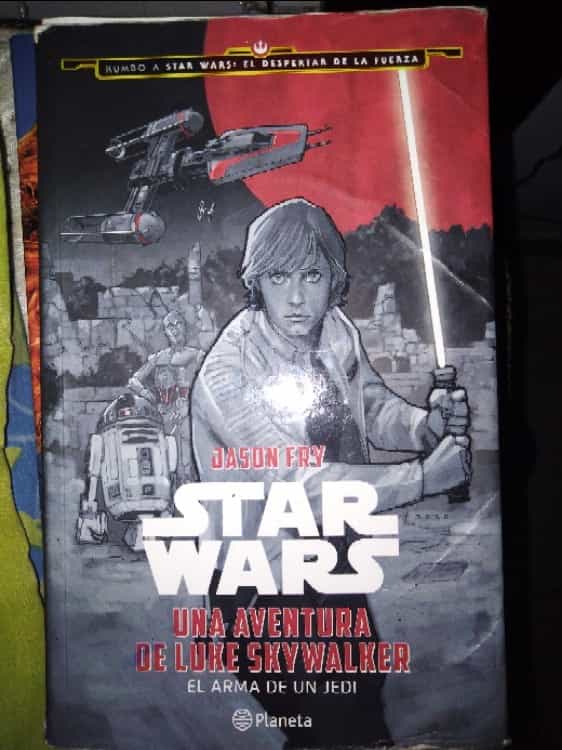 Libro de segunda mano: Star Wars, una aventura de Luke skywalker, el arma de un jedi