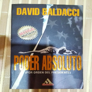 Poder absoluto: Un thriller lleno de intriga y suspenso