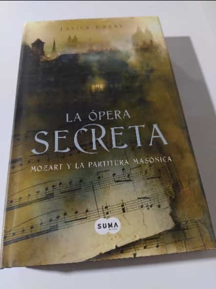 Libro de segunda mano: La ópera secreta : Mozart y la partitura masónica