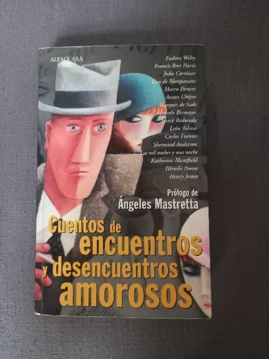 Libro Cuentos de encuentros y desencuentros amorosos 9789505118748 por 800$  (Segunda Mano)