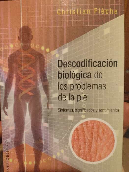 Libro de segunda mano: Descodificacion biologica de los problemas de piel / Skin Problems Biological Decoding