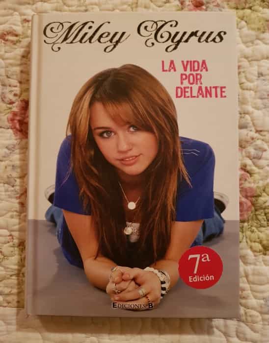 Libro de segunda mano: Miley Cyrus La Vida Por Delante