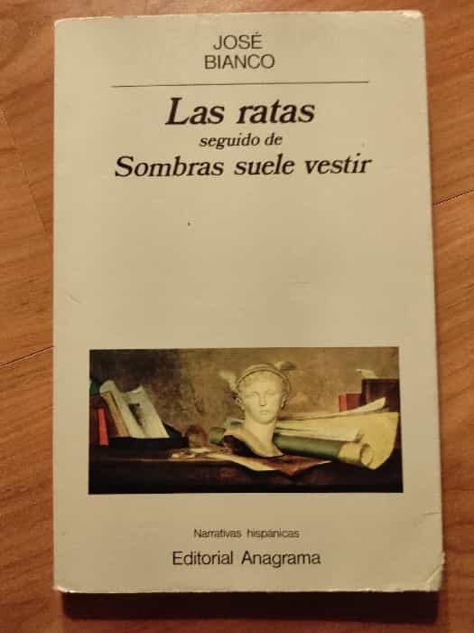 Las ratas: Una obra maestra del realismo argentino de José Bianco.