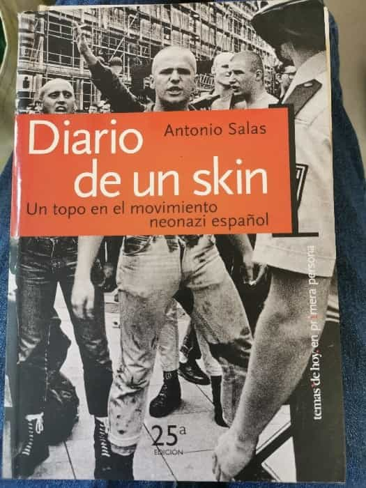 Diario de un skin : un topo en el movimiento neonazi español