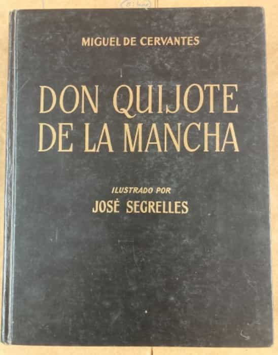 El ingenioso hidalgo Don Quijote de la Mancha