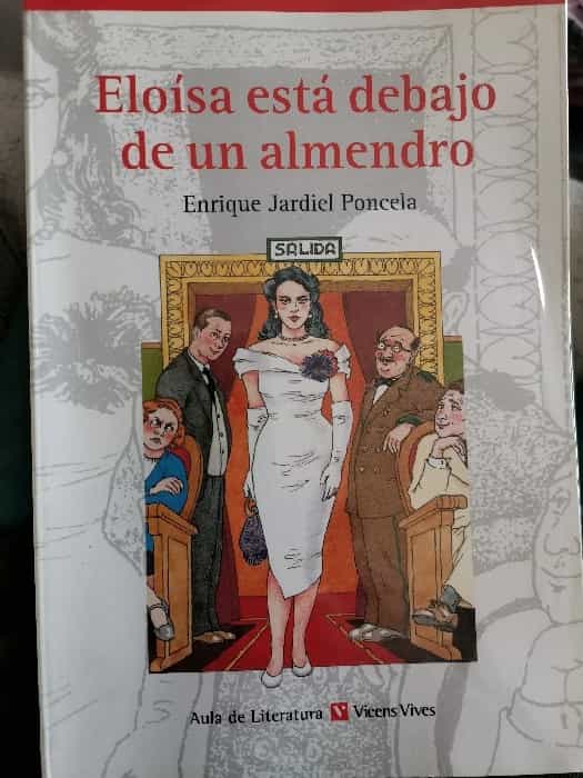 Libro de segunda mano: Eloisa Esta Debajo de un Almendro / Eloisa is Under the Almond Tree (Aula de Literatura)