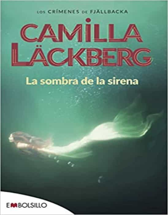 Sumérgete en el misterio de La sombra de la sirena de Camilla Läckberg