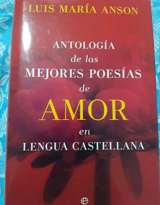 Sumérgete en el mundo del amor con Antología de las mejores poesías de amor