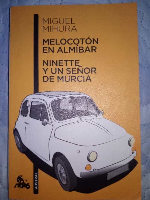 Libro de segunda mano: MELOCOTON EN ALMIBAR / NINETTE Y UN SEÑOR DE MURCI(9788467033359)