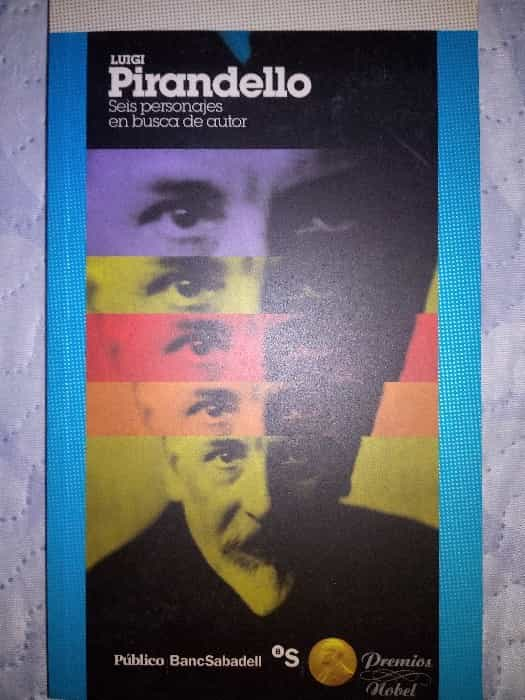 Seis personajes en búsqueda de autor: Una obra maestra teatral que desafía la realidad