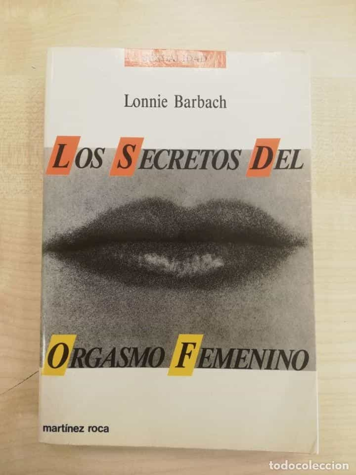 LOS SECRETOS DEL ORGASMO FEMENINO - LONNIE BARBACH