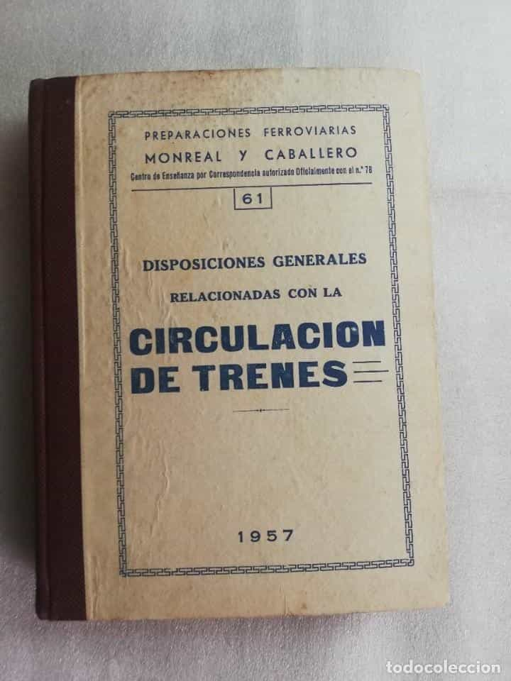 Disposiciones Generales para la Circulación de Trenes 1957 – Normas Esenciales para la Seguridad Ferroviaria