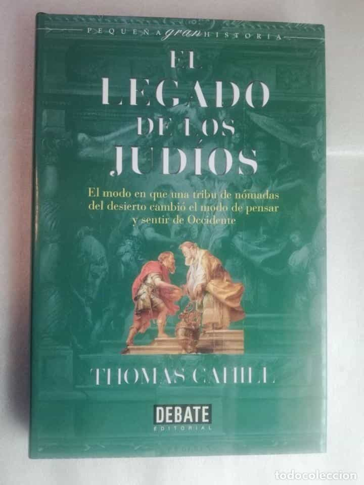 Descubre el fascinante legado de los judíos en esta cautivadora obra de Thomas Cahill