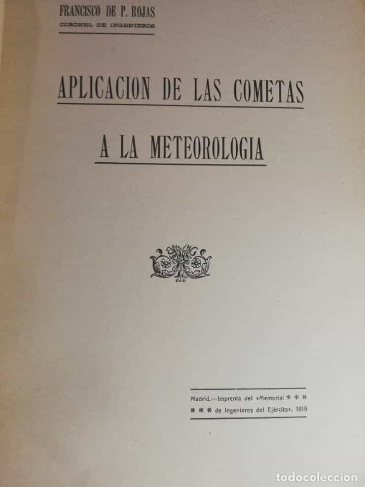 1919 APLICACIÓN DE LAS COMETAS A LA METEOROLOGÍA F. DE P. ROJAS